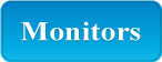 Monitors